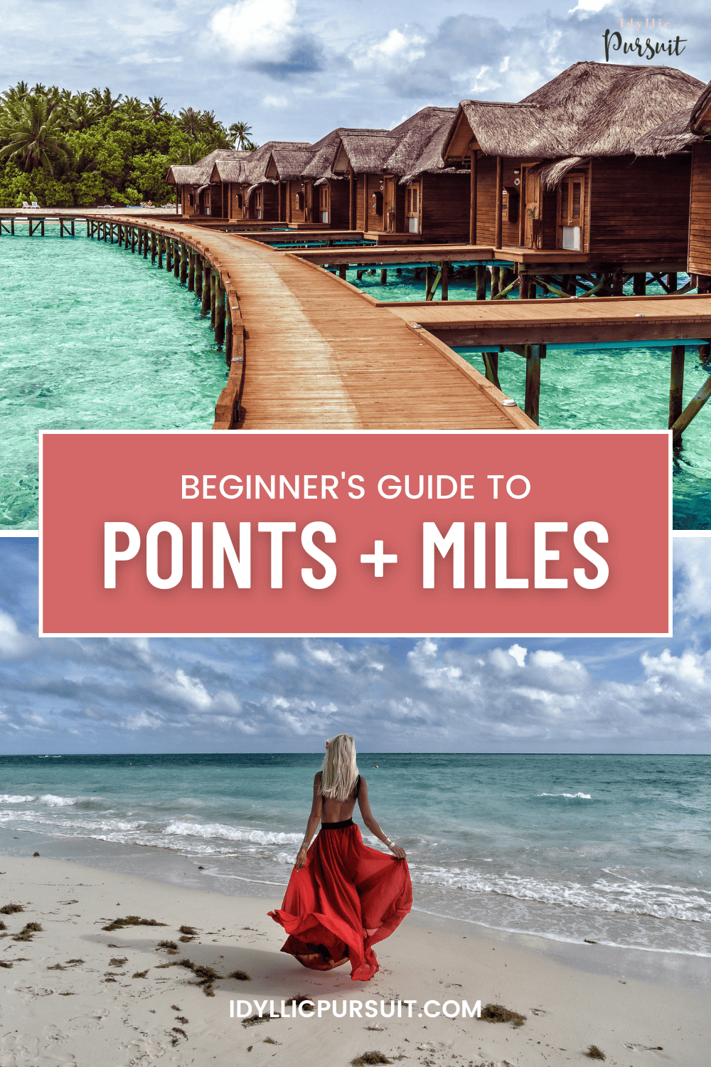 Beginner's Guide To Points And Miles - Idyllic Pursuit